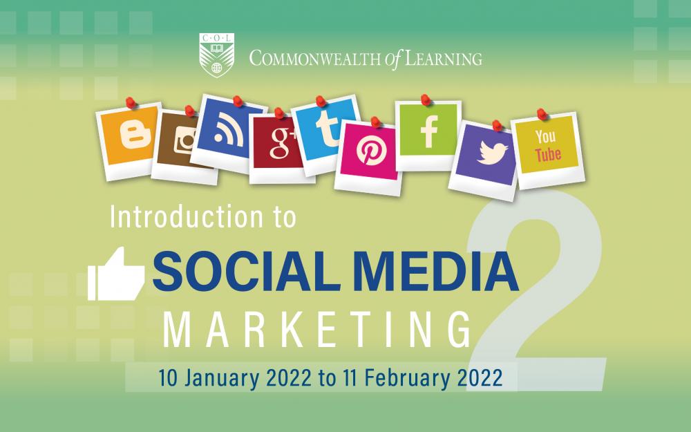 This image describes the title of the course as Introduction to Social Media Marketing 2 and provides the course date from 10 January 2022 to 11 February 2022
